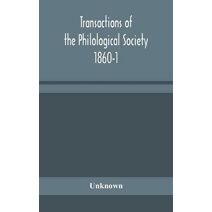 Transactions of the Philological Society 1860-1