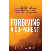 Forgiving a Co-Parent