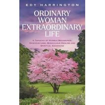 Ordinary Woman Extraordinary Life