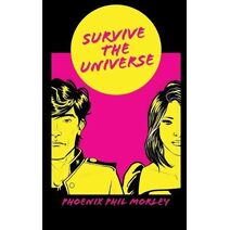Survive The Universe (Survive the Universe)