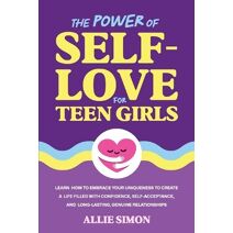 Power of Self-Love for Teen Girls
