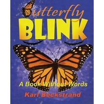 Butterfly Blink! (Stem Books for Kids)