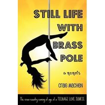 Still Life With Brass Pole