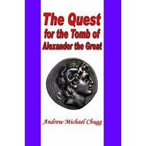 Quest for the Tomb of Alexander the Great