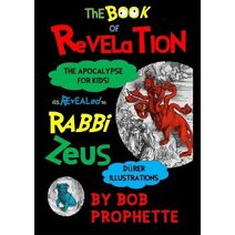 Book of Revelation As Revealed to Rabbi Zeuss