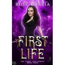 First Life (Final Life)