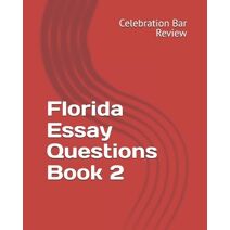 Florida Essay Questions Book 2 (Florida)