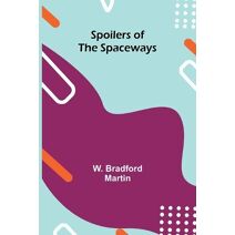 Spoilers of the Spaceways