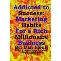 Addicted to success (Don't Procrastinate for Viral Riches in Social Media Networking)