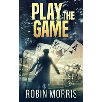 Play the Game (Game Trilogy)