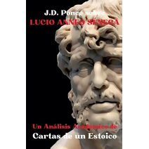 J.D. Ponce sobre Lucio Anneo S�neca (Estoicismo)