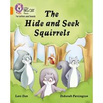 Hide and Seek Squirrels (Collins Big Cat Phonics for Letters and Sounds)