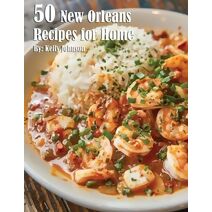 50 New Orleans Recipes for Home
