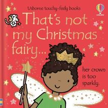 That's not my Christmas fairy... (THAT'S NOT MY®)