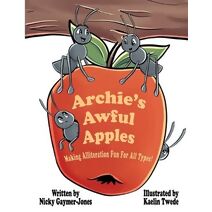 Archie's Awful Apples (Alliteration)