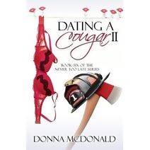 Dating A Cougar II (Never Too Late)