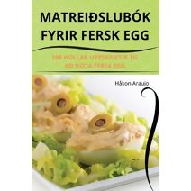 Matrei�slub�k Fyrir Fersk Egg