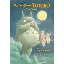 My Neighbor Totoro: The Novel (My Neighbor Totoro: The Novel)