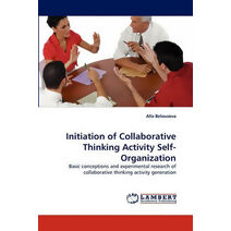Initiation of Collaborative Thinking Activity Self-Organization