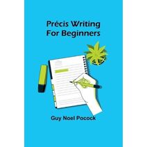 Pr�cis writing for beginners