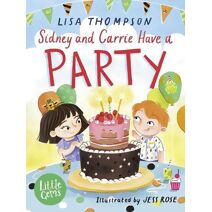 Sidney and Carrie Have a Party (Little Gems)