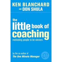 Little Book of Coaching (One Minute Manager)