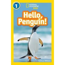 Hello, Penguin! (National Geographic Readers)