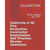 California C-16 Fire Protection Contractor Examination Self Practice Review Questions