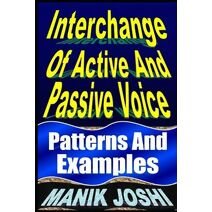 Interchange Of Active And Passive Voice (English Daily Use)