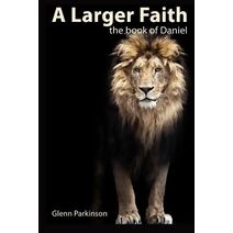 Larger Faith