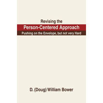 Revising the Person-Centered Approach