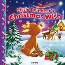 Little Reindeer's Christmas Wish