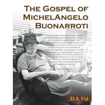 Gospel of Michelangelo Buonarroti