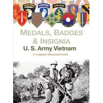 Medals, Badges and Insignia U. S. Army Vietnam