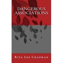 Dangerous Associations