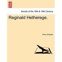 Reginald Hetherege.