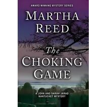 Choking Game (John and Sarah Jarad Nantucket Mystery)