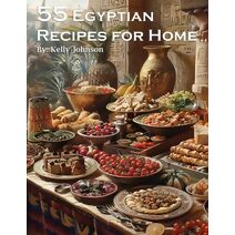 55 Egyptian Recipes for Home
