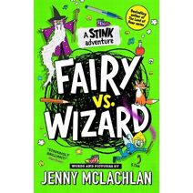 Stink: Fairy vs Wizard (Stink)