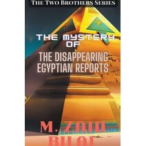Mystery of the Disappearing Egyptian Reports (Two Brothers)