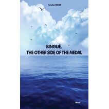 Bingué, the Other Side of the Medal