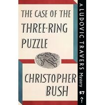 Case of the Three Ring Puzzle (Ludovic Travers Mysteries)
