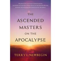 Ascended Masters on the Apocalypse