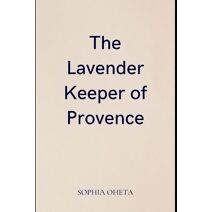 Lavender Keeper of Provence