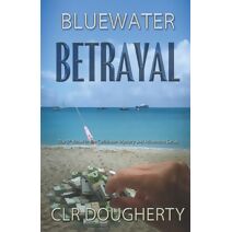 Bluewater Betrayal (Bluewater Thrillers)