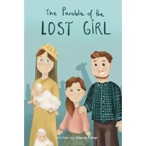 Parable of the Lost Girl (Kids Parable)