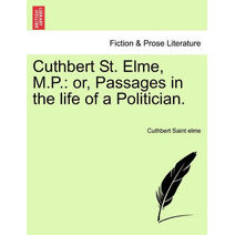 Cuthbert St. Elme, M.P.