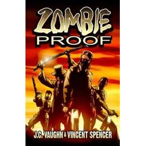 Zombie Proof Volume 1