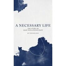 Necessary Life