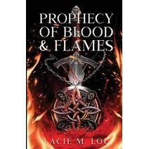 Prophecy of Blood and Flames (Aurorian Trilogy)